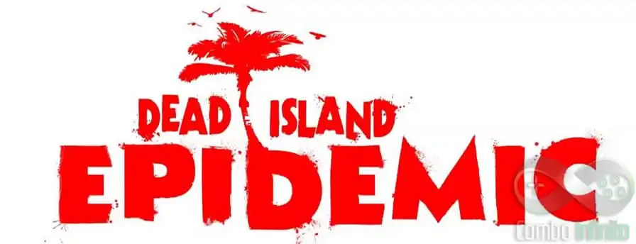 Dead Island virá com uma nova proposta