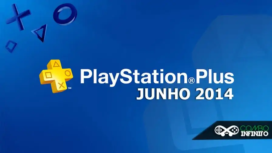 Playstation Plus – Julho: Veja quais games chegam para os assinantes do serviço da Sony