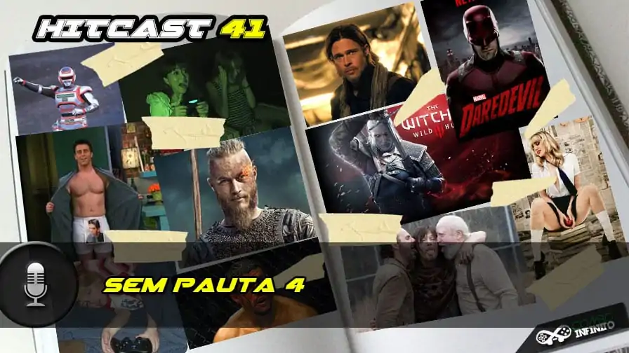 Hitcast 41 – Sem pauta 4: Isso é um podcast sobre o que mesmo?