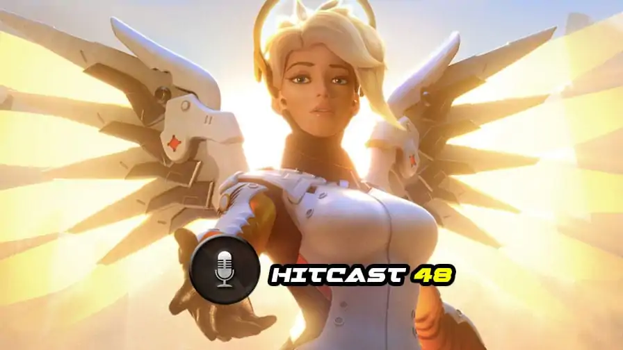 Hitcast 48: Overwatch – O melhor programa de todos os tempos da última semana