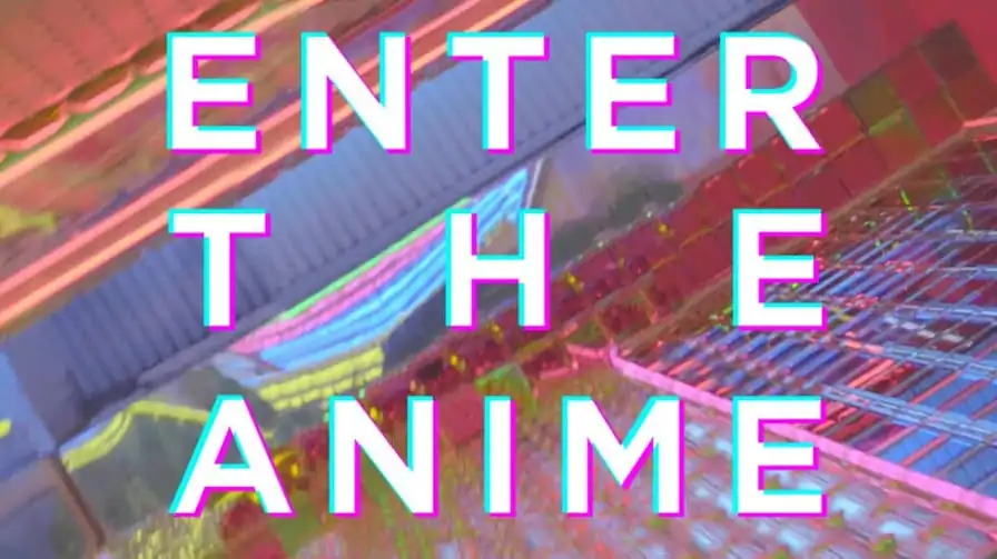 enter the anime