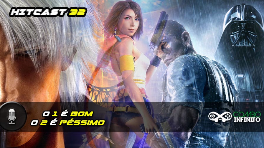 hitcast-32-o-um-e-bom-e-o-dois-e-pessimo