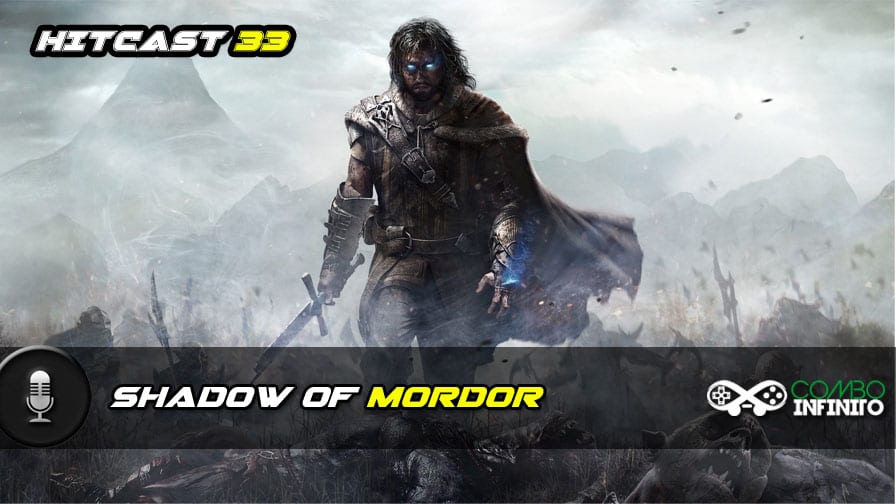 hitcast-33-shadow-of-mordor